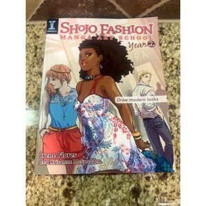 Shojo Fashion Manga Art School, Year 2: Draw modern Book